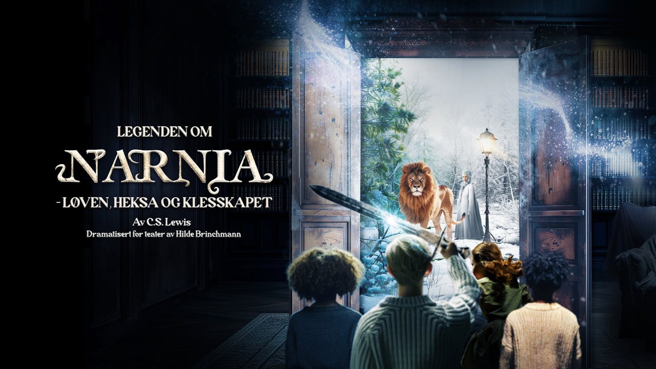 Plakat for Riksteatret: Legenden om Narnia – Løva, heksa og kleskapet