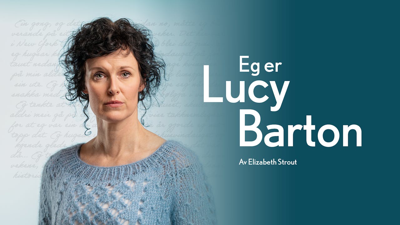 Plakat for Teater Vestland: Eg er Lucy Barton
