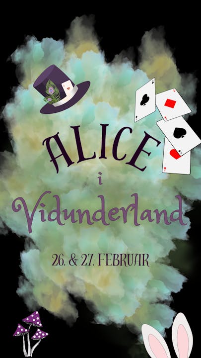 Plakat for EVS-skulemusikal: Alice i Vidunderland