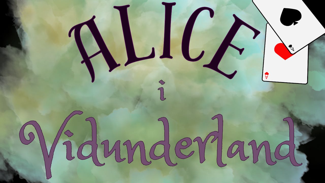 Plakat for EVS-skulemusikal: Alice i Vidunderland