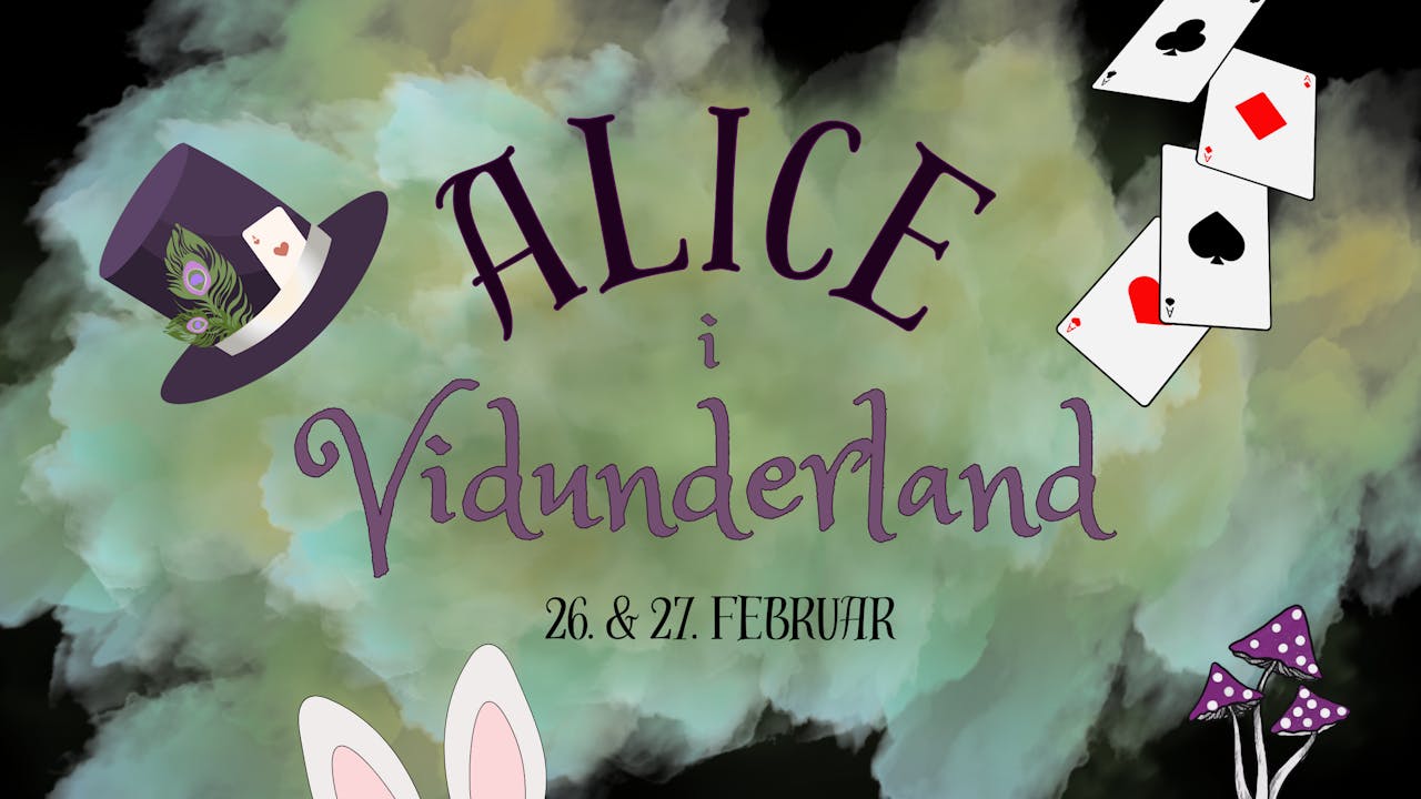 Plakat for EVS Skulemusikal: Alice i Vidunderland