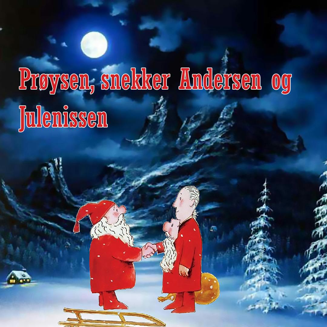 Prøysen, Snekker Andersen og Julenissen