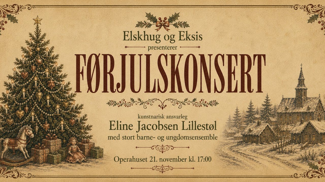 Plakat for Elskhug og Eksis Førjulskonsert