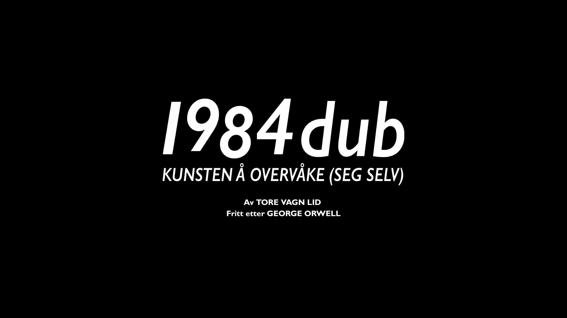 Riksteatret: 1984 dub