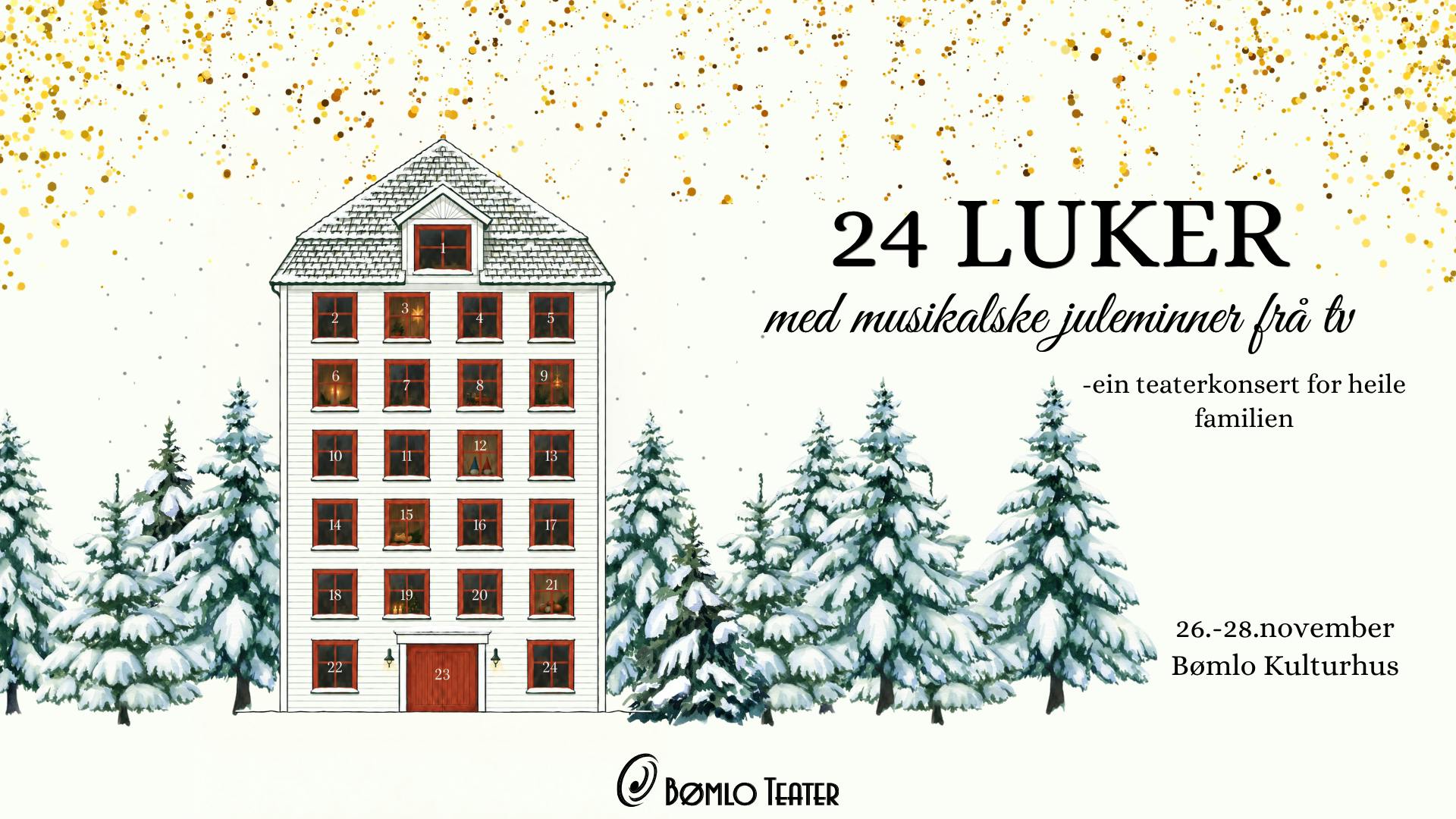 Plakat for 24 LUKER med musikalske juleminner frå tv