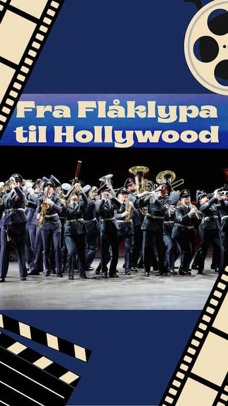 Luftforsvarets Musikkorps - Fra Flåklypa til Hollywood