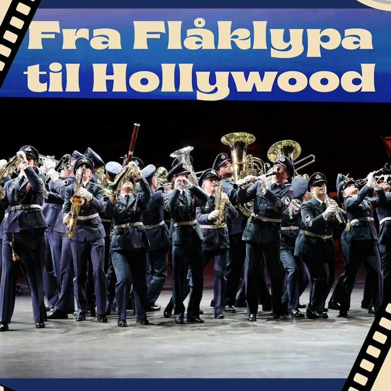 Luftforsvarets Musikkorps - Fra Flåklypa til Hollywood